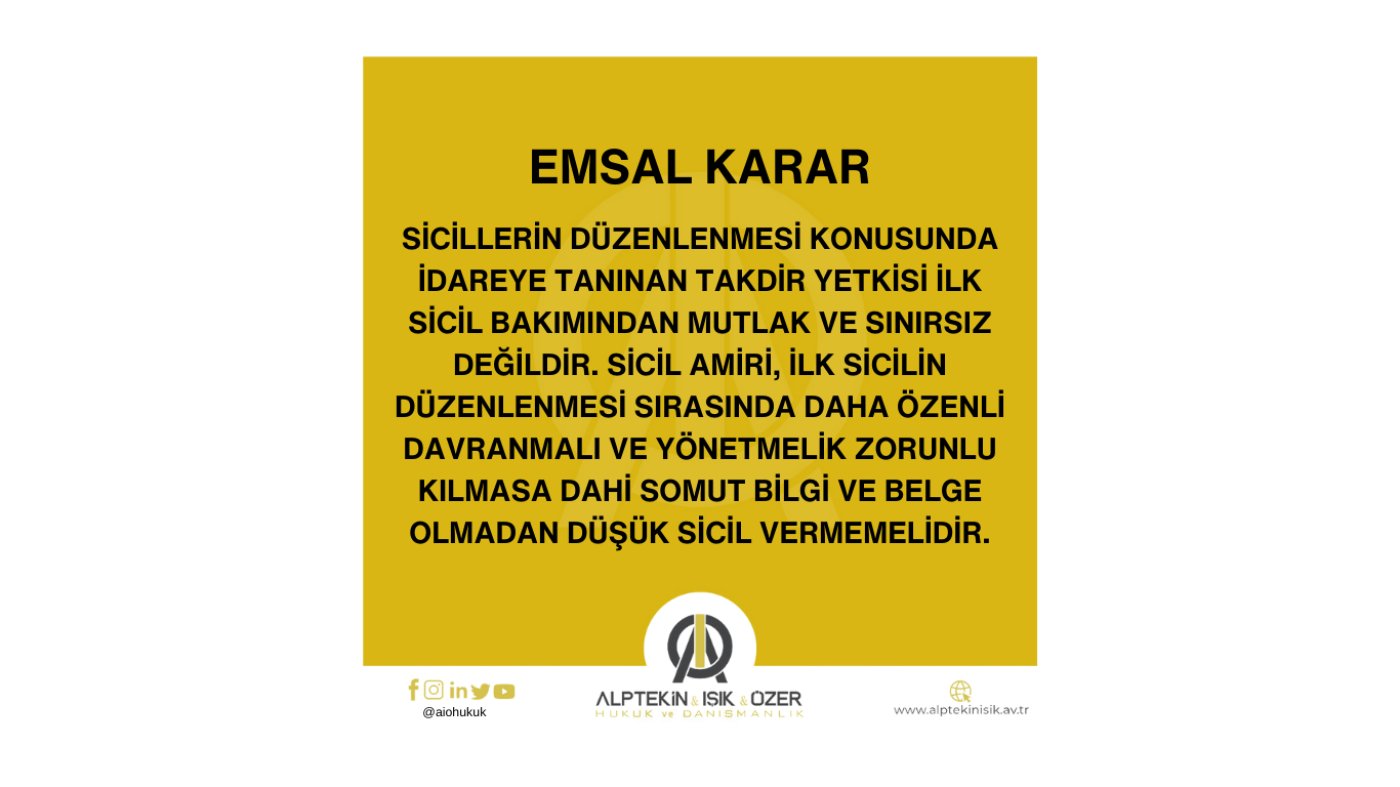 JANDARMA GENEL KOMUTANLIĞINDA GÖREVLİ DAVACIYA VERİLEN 85,75 PUANLI İLK SİCİLİN İPTALİNE İLİŞKİN EMSAL KARAR