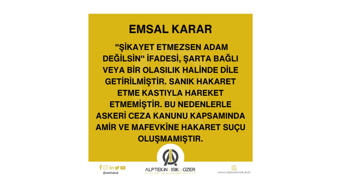 1632 SAYILI ASKERİ CEZA KANUNU AMİRE/ÜSTE HAKARET SUÇUNA İLİŞKİN EMSAL KARAR