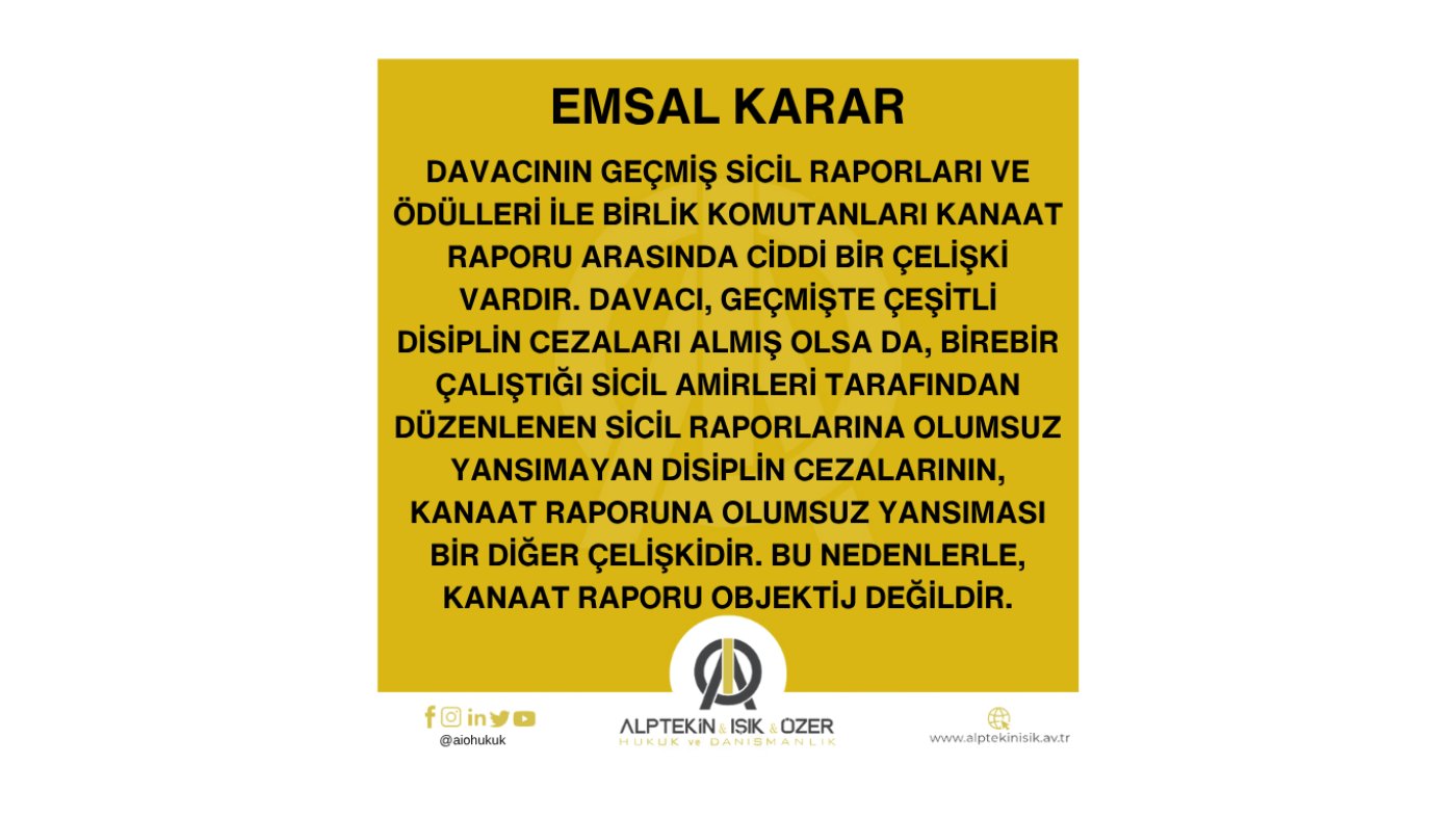 OLUMSUZ BİRLİK KOMUTANLARI KANAAT RAPORU NEDENİYLE ASTSUBAYLIĞA GEÇİŞ BAŞVURUSUNUN REDDİNE İLİŞKİN EMSAL KARAR